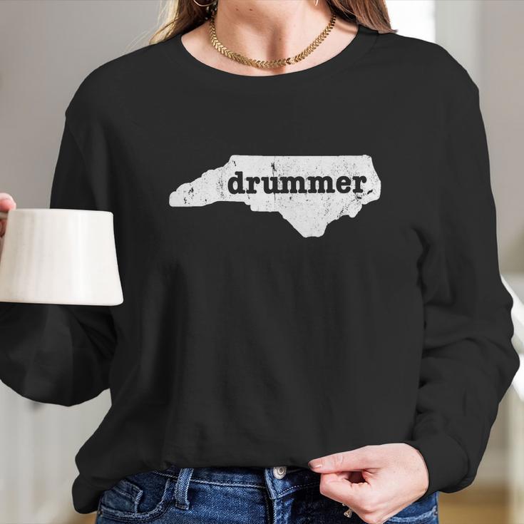 North Carolina DrummerShirt Long Sleeve T-Shirt Gifts for Her