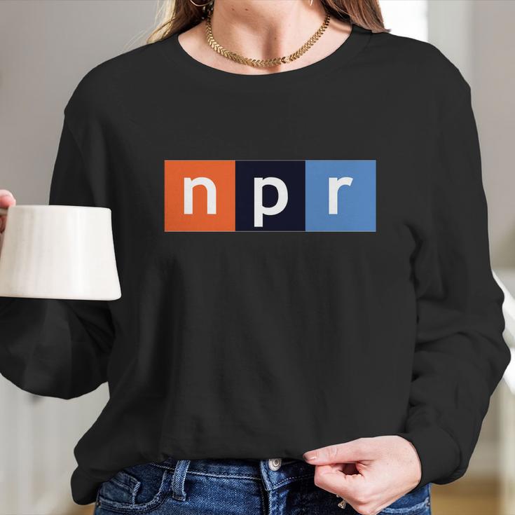 Npr National Public Radio Long Sleeve T-Shirt Gifts for Her