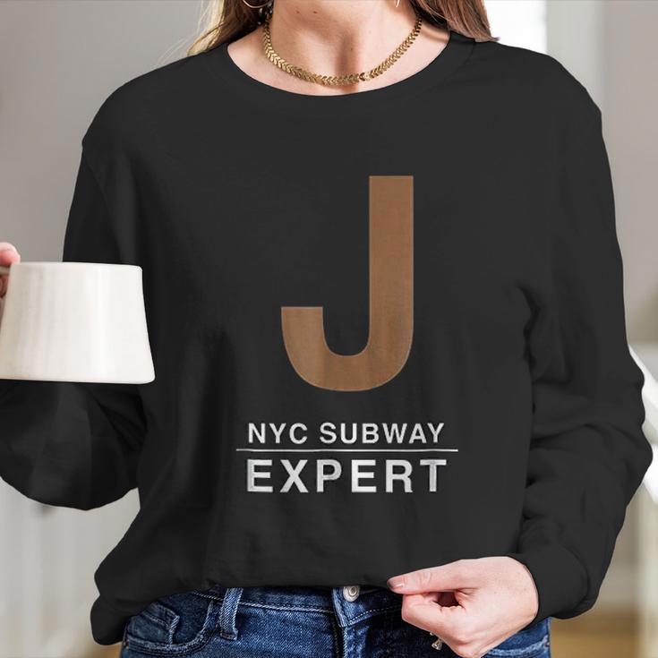 Nyc New York City Subway J Train Expert Graphic Long Sleeve T-Shirt Gifts for Her