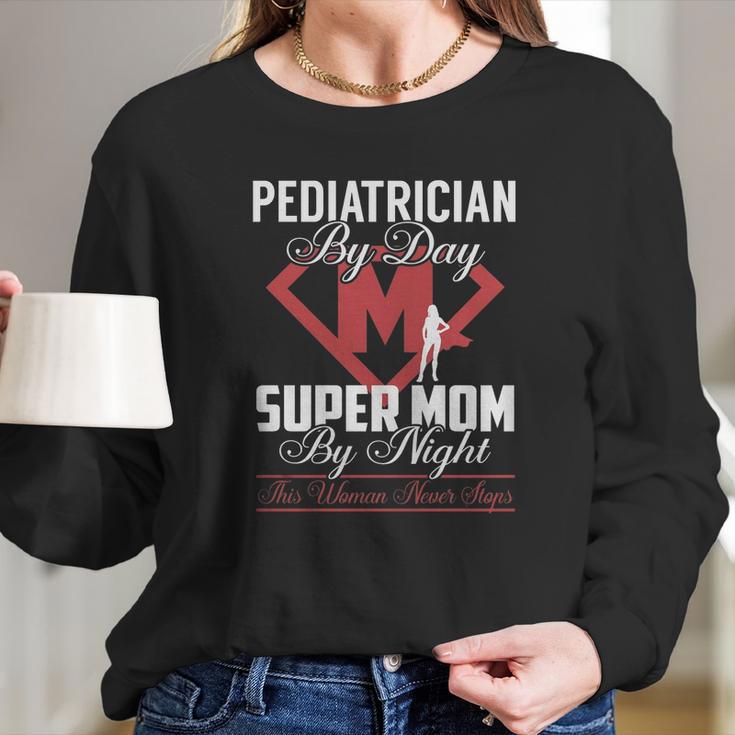 Pediatrician Long Sleeve T-Shirt Gifts for Her