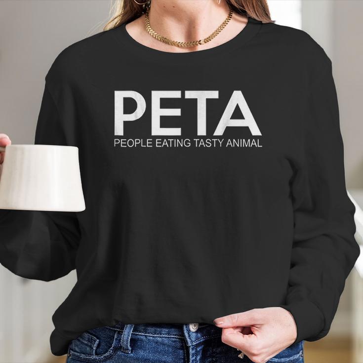 Peta People Eating Tasty Animal Long Sleeve T-Shirt Gifts for Her