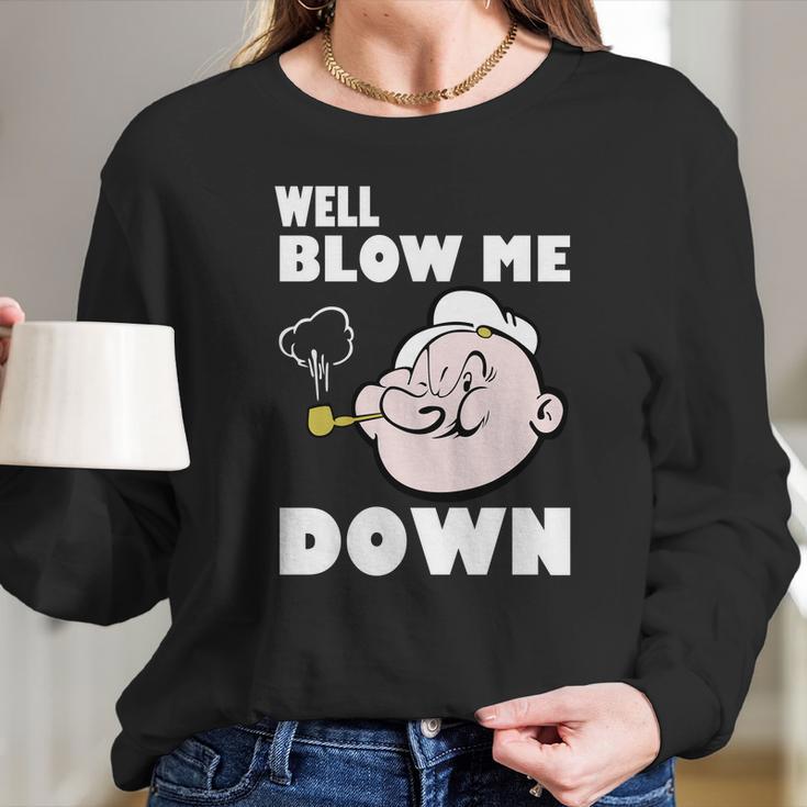 Popeye Blow Me Long Sleeve T-Shirt Gifts for Her