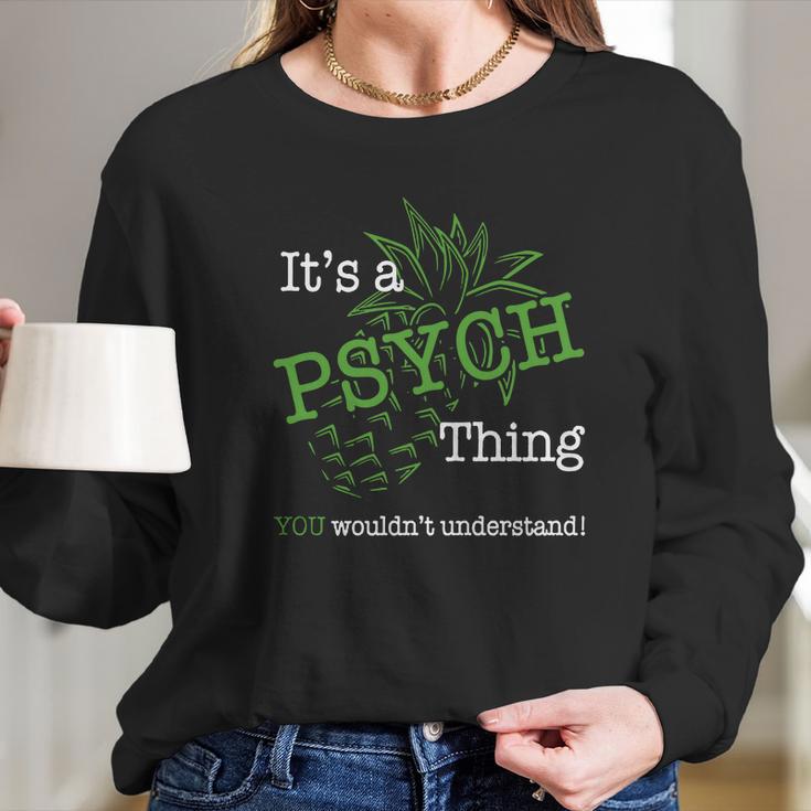 Psych Things Long Sleeve T-Shirt Gifts for Her