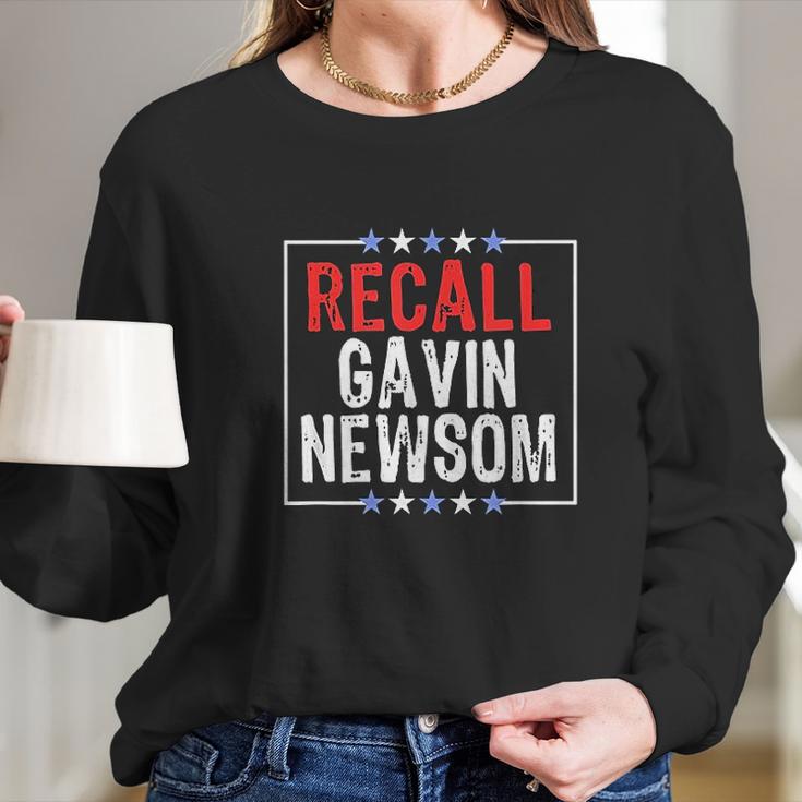 Recall Gavin Newsom Ca Governor Gavin Newsom Long Sleeve T-Shirt Gifts for Her