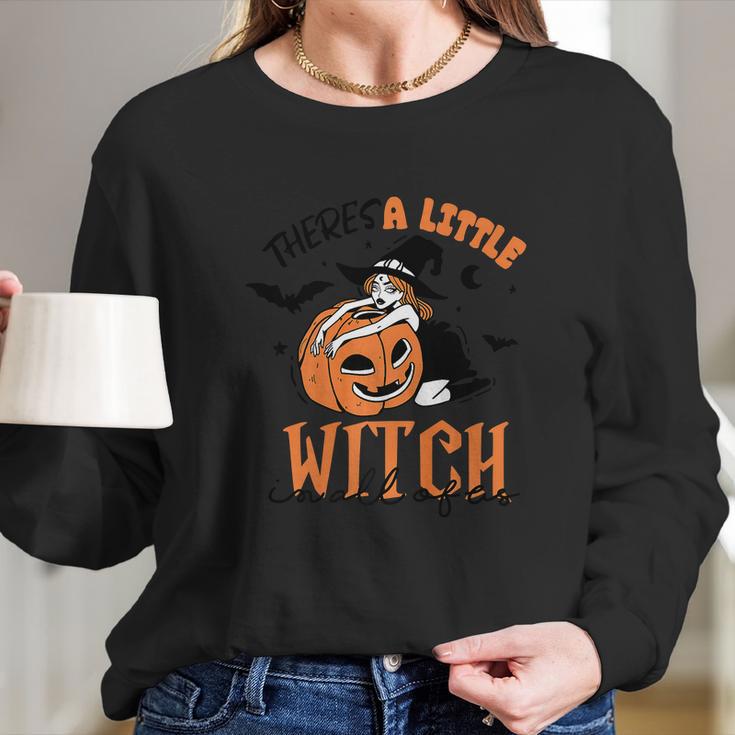 Theres A Little Witch In All Of Us Pumpkin Long Sleeve T-Shirt Gifts for Her