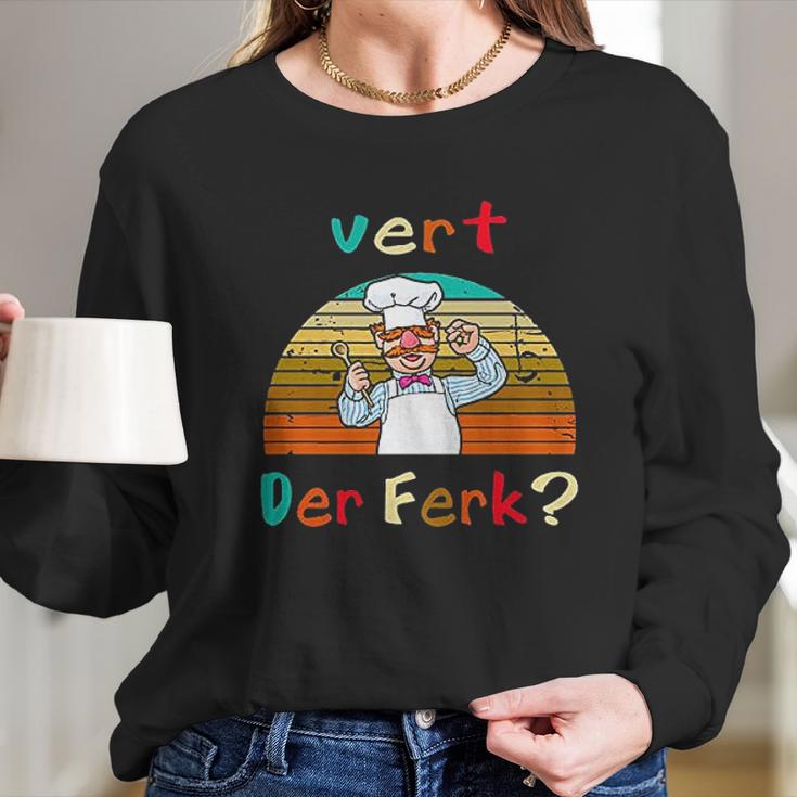 Retro Vintage Vert Der Ferk Long Sleeve T-Shirt Gifts for Her