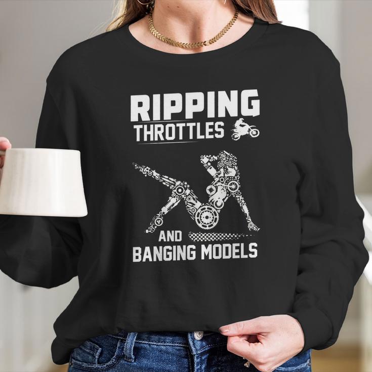 Ripping Throttles And Banging Models T-Shirt Long Sleeve T-Shirt Gifts for Her