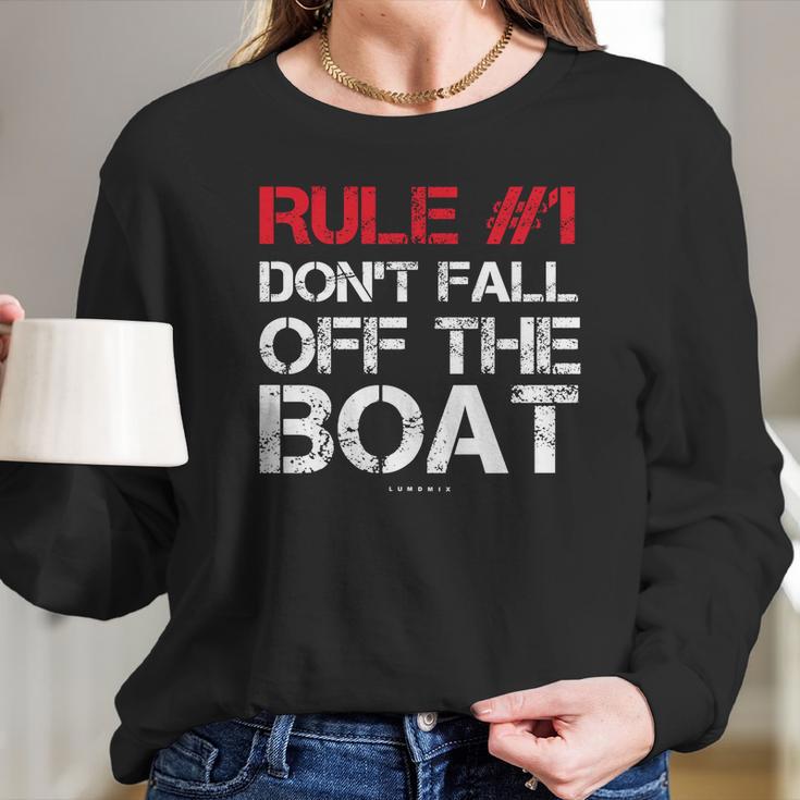 Rule 1 DonFall Off The Boat Shirt - Funny Cruise Shirts Long Sleeve T-Shirt Gifts for Her