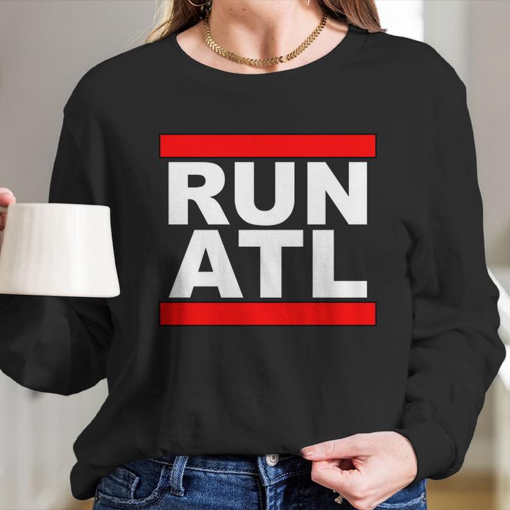 Run Atl Atlanta Georgia Sports Fans Long Sleeve T-Shirt Gifts for Her