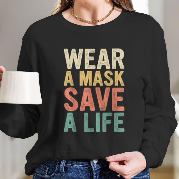 Save A Life Gift For Social Distancing Long Sleeve T-Shirt Gifts for Her