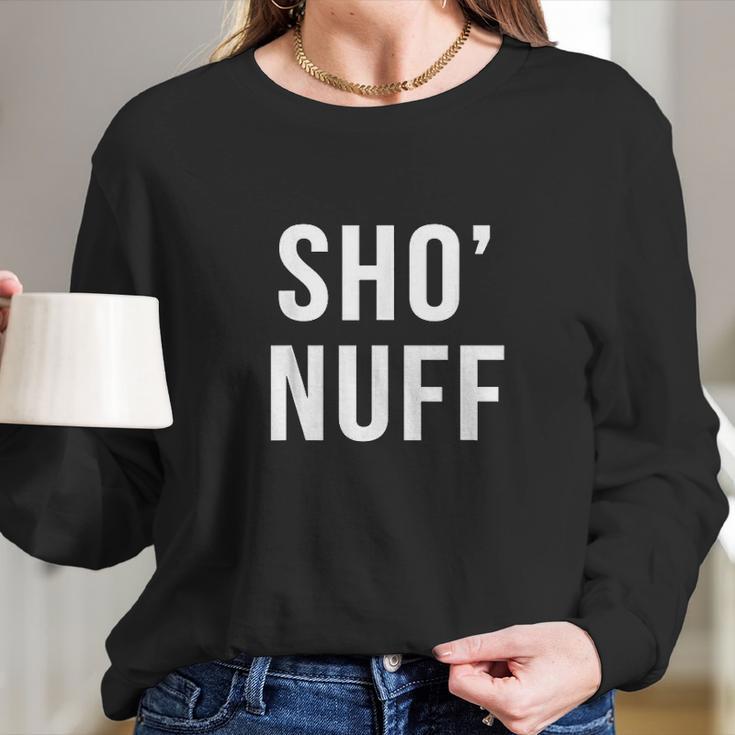 Sho Nuff Gift Funny 80S Movie Long Sleeve T-Shirt Gifts for Her