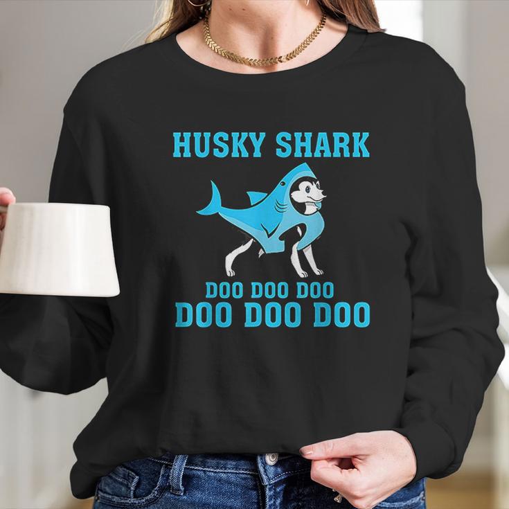 Siberian Husky Shark Doo Doo Doo Long Sleeve T-Shirt Gifts for Her