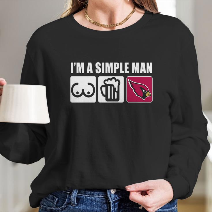 A Simple Man Long Sleeve T-Shirt Gifts for Her