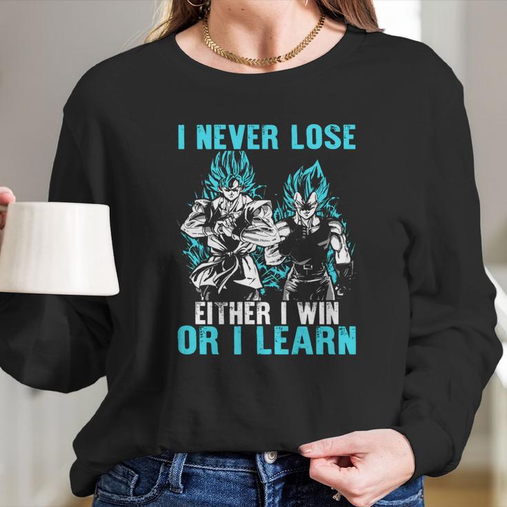 Son Goku And Vegeta I Never Lose Either I Win Or I Learn Long Sleeve T-Shirt Gifts for Her