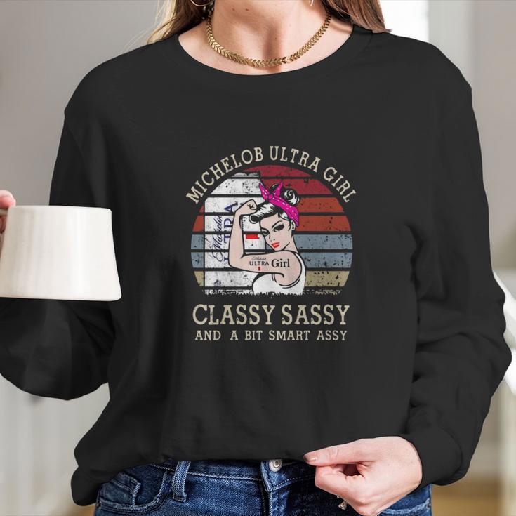 Strong Michelob Ultra Girl Classy Sassy And A Bit Smart Assy Vintage Shirt Long Sleeve T-Shirt Gifts for Her