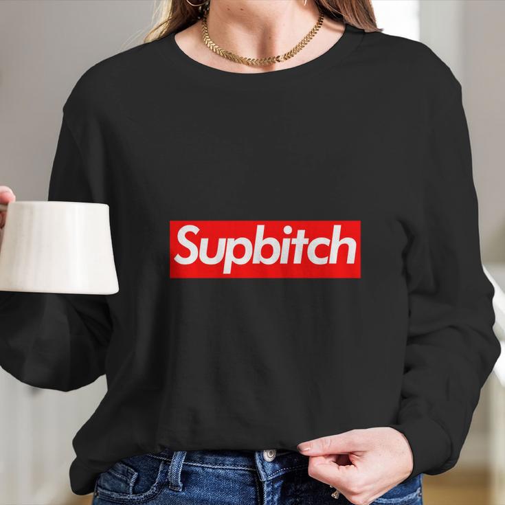 Supbitch Logo Long Sleeve T-Shirt Gifts for Her