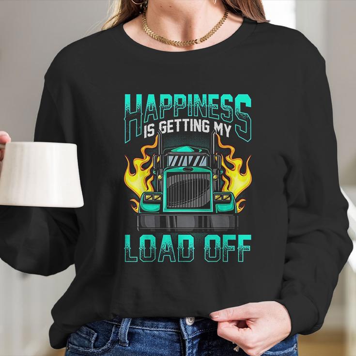 Trucker Sexual Innuendo Load Off Trucking Joke Long Sleeve T-Shirt Gifts for Her