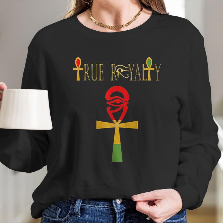 True Royalty Black Melanin Kemetic Apparel African Long Sleeve T-Shirt Gifts for Her