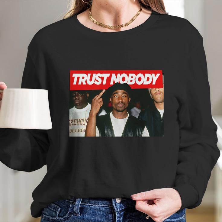 Tupac Trust Nobody For Long Sleeve T-Shirt Gifts for Her