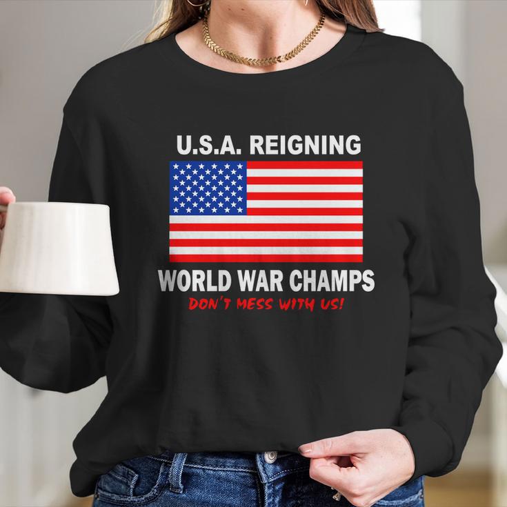 USA Reigning World War Champs Long Sleeve T-Shirt Gifts for Her