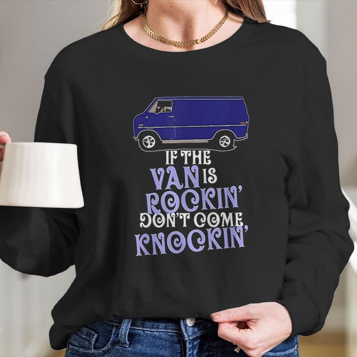 Van Is Rocking Funny Vannin Vanner Humor Long Sleeve T-Shirt Gifts for Her