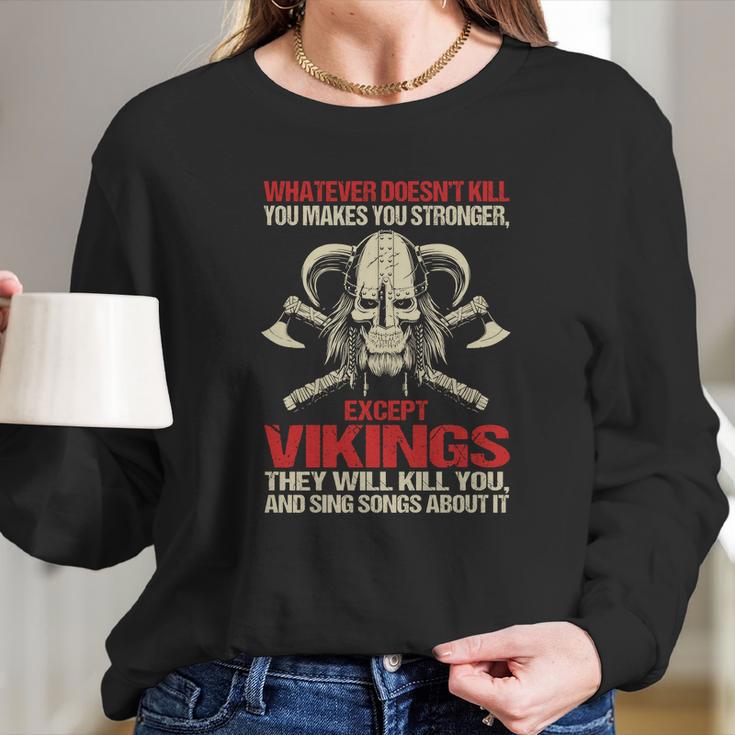 Vikings Thay Will Kill You Long Sleeve T-Shirt Gifts for Her