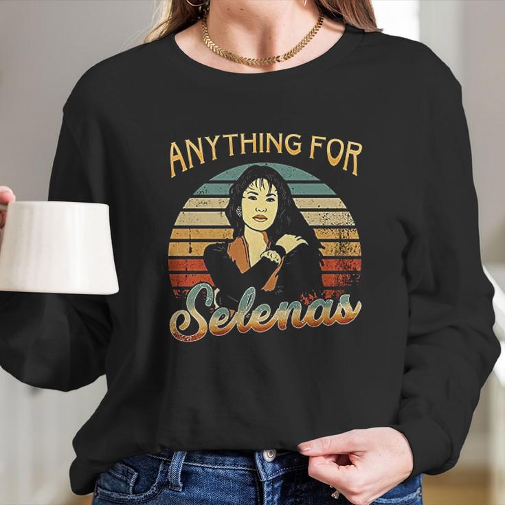 Vintage Anything For Selenas Lovers Long Sleeve T-Shirt Gifts for Her