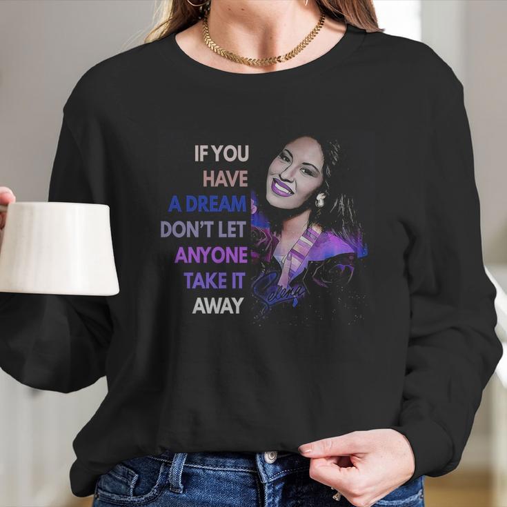 Vintage Selena Quintanilla Quote Long Sleeve T-Shirt Gifts for Her