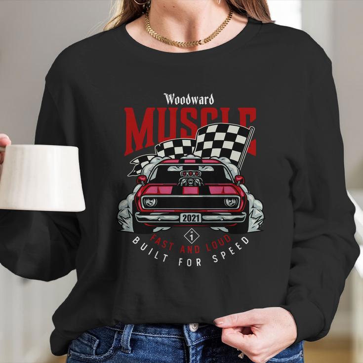 Woodward Muscle M1 Long Sleeve T-Shirt Gifts for Her