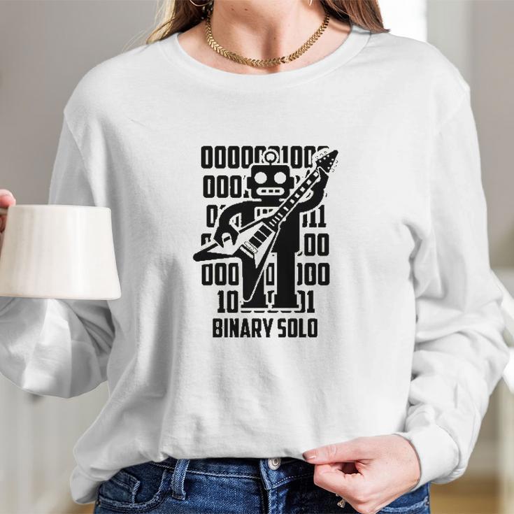 Binary Solo Robot Comedy Song Show Long Sleeve T-Shirt Gifts for Her