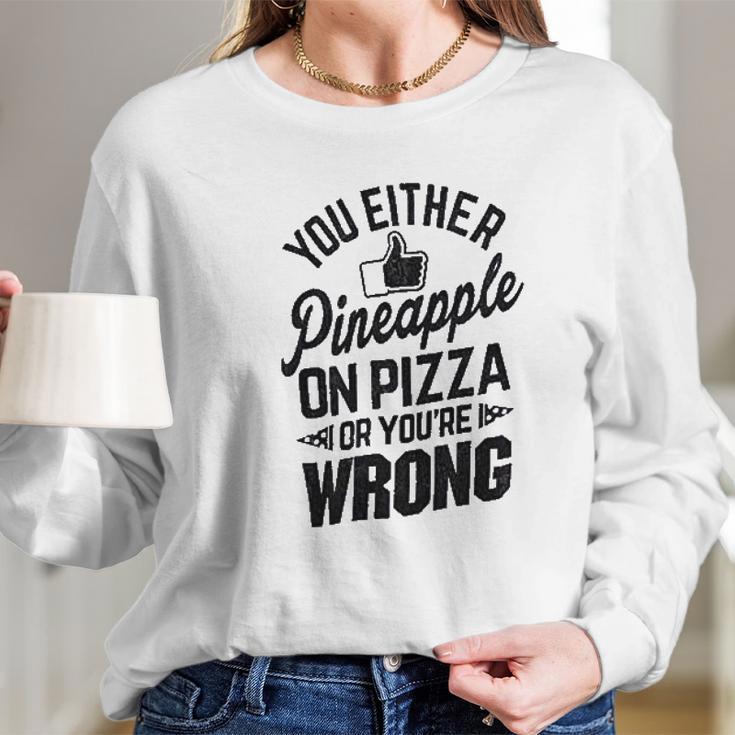 Brisco Brands Like Pineapple Pizza Debate Opinion Funny Long Sleeve T-Shirt Gifts for Her