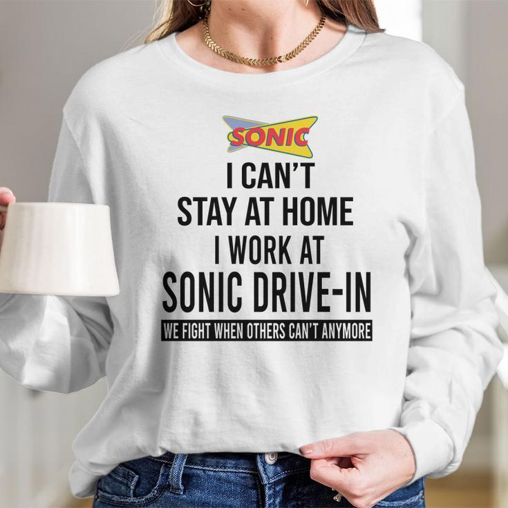 I Cant Stay At Home I Work At Sonic Drive In We Fight Shirt Long Sleeve T-Shirt Gifts for Her