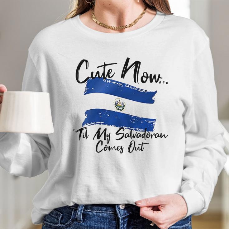 Cute Now Ladies El Salvador Til My Salvadoran Comes Out Long Sleeve T-Shirt Gifts for Her