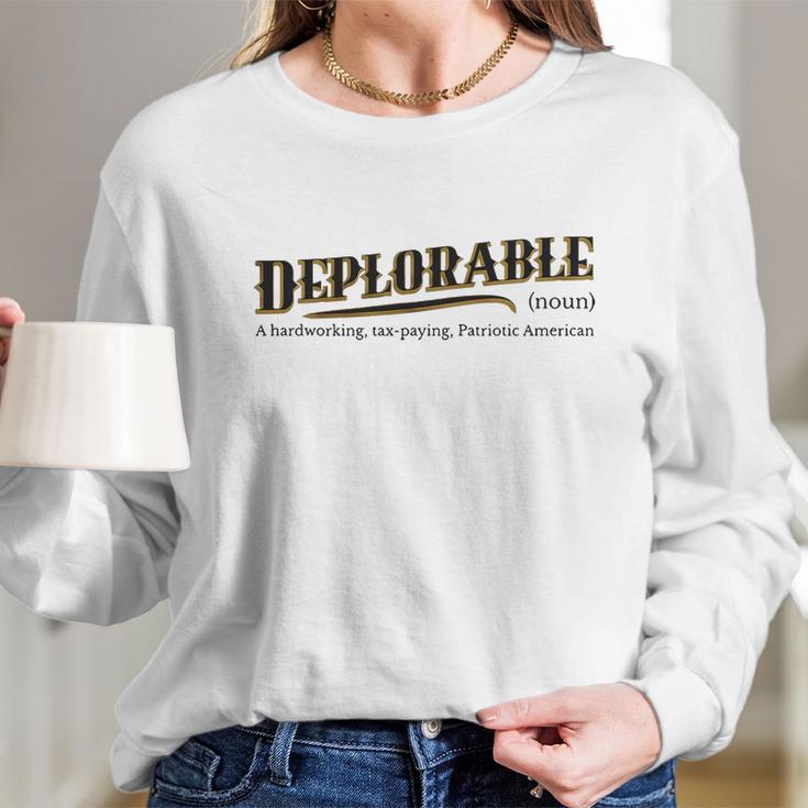 Deplorable Definition Meaning A Hardworking Tax Paying Long Sleeve T-Shirt Gifts for Her