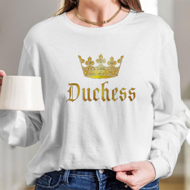 Duchess Regal Crown Royalty Gift Long Sleeve T-Shirt Gifts for Her