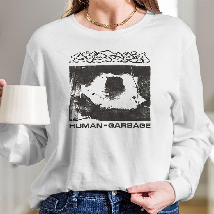 Dystopia Human Garbage Long Sleeve T-Shirt Gifts for Her