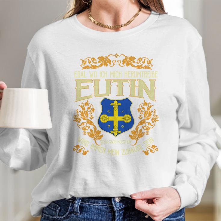 Eutin Egal Wo Ich Mich Herumtreibe Long Sleeve T-Shirt Gifts for Her