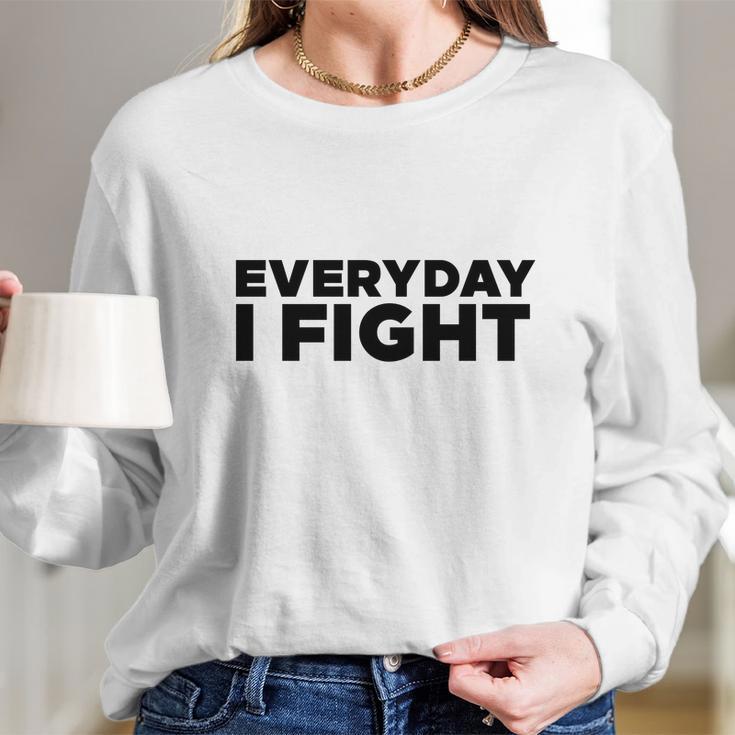 Everyday I Fight Stuart Scott Shirt Long Sleeve T-Shirt Gifts for Her