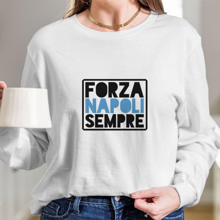 Forza Napoli Sempre Long Sleeve T-Shirt Gifts for Her