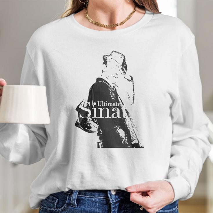 Frank Sinatra Ultimate Sinatra Long Sleeve T-Shirt Gifts for Her