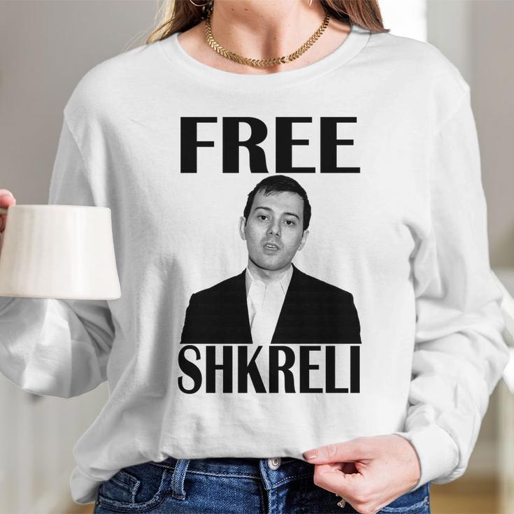 Free Martin Shkreli Long Sleeve T-Shirt Gifts for Her