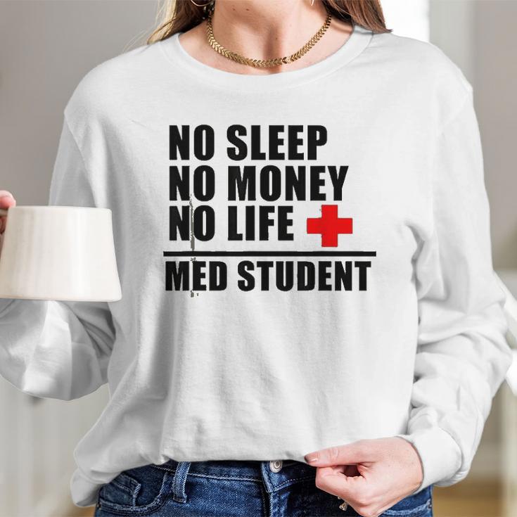 Funny Med Schooltrust Me Im Almost A Doctor Long Sleeve T-Shirt Gifts for Her