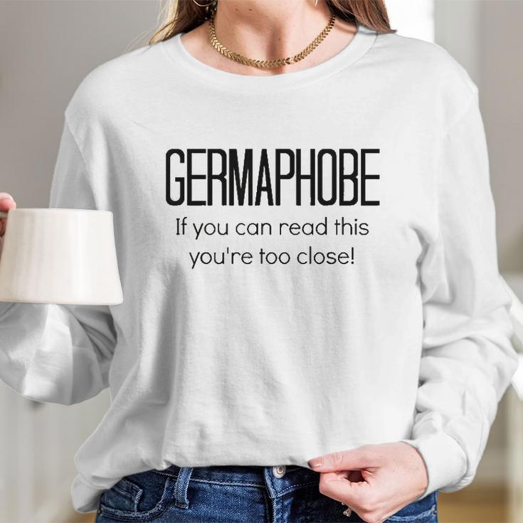 Germaphobe Flu Season Gift Social Distancing Long Sleeve T-Shirt Gifts for Her