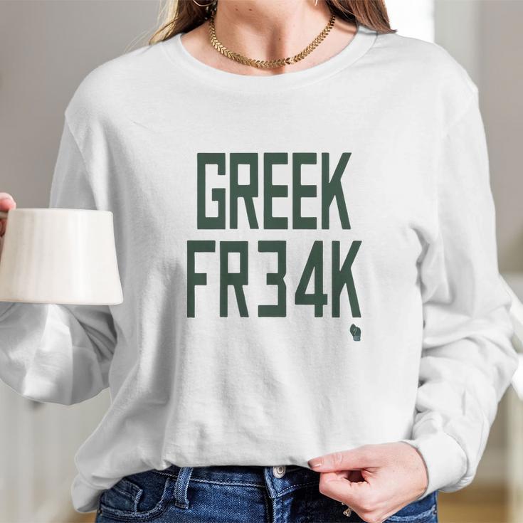 Greek Freak Long Sleeve T-Shirt Gifts for Her