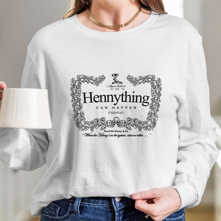 Hennything Can Happen Cognac Long Sleeve T-Shirt Gifts for Her