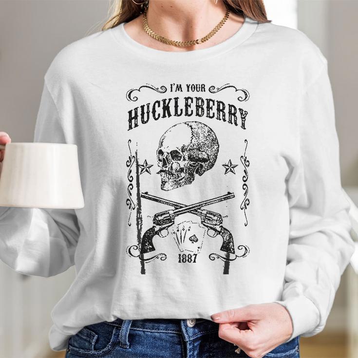 I Am Your Huckleberry Gift Long Sleeve T-Shirt Gifts for Her