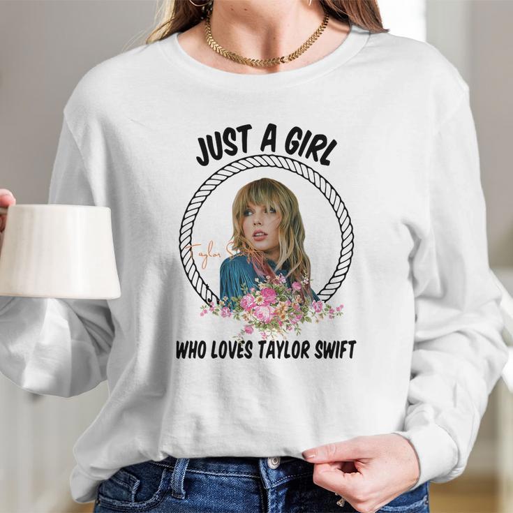 Just A Girl Who Loves Taylor Swift Long Sleeve T-Shirt Gifts for Her