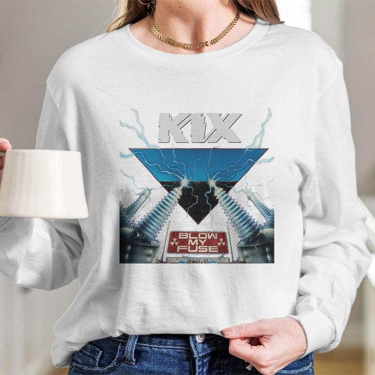 Kix Blow My Fuse Long Sleeve T-Shirt Gifts for Her