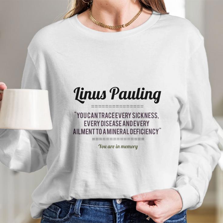 Linus Pauling Long Sleeve T-Shirt Gifts for Her