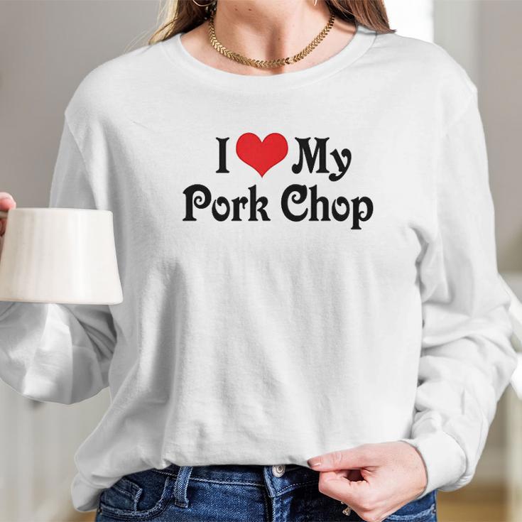 I Love Heart My Pork Chop Boyfriend Girlfriend Lovers Long Sleeve T-Shirt Gifts for Her